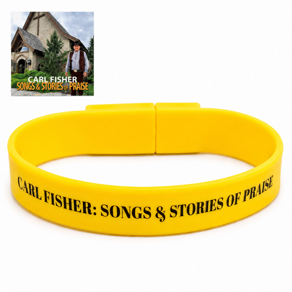 Carl Fisher - Songs & Stories of Praise - USB WRISTBAND